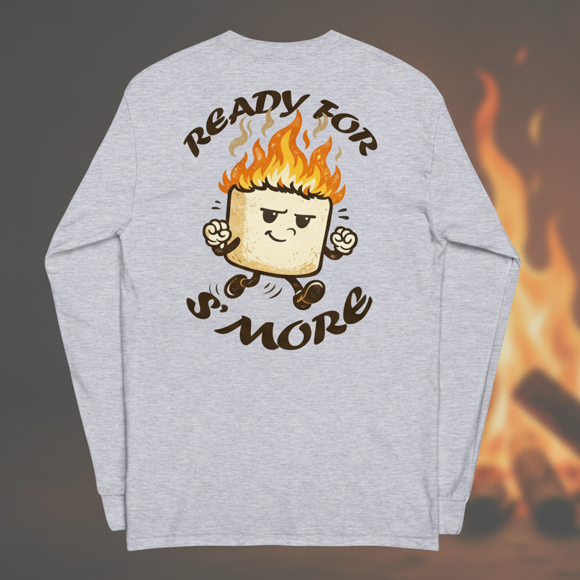 Ready for S'more Long Sleeve Shirt